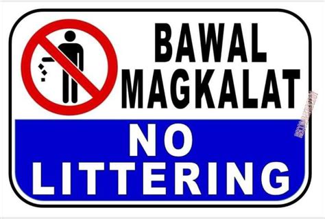 bawal magkalat sign|NO LITTERING Bawal Magkalat Signage PVC (like ATM and ID) .